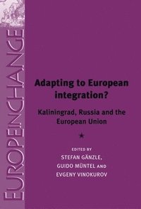 bokomslag Adapting to European Integration?