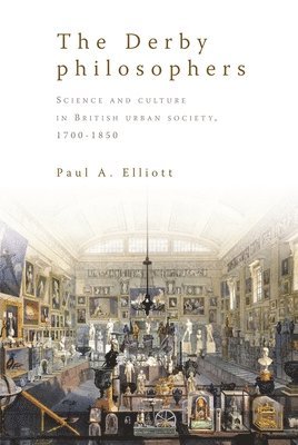 Paul A. Elliott - Derby Philosophers, Inbunden