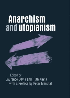 bokomslag Anarchism and Utopianism
