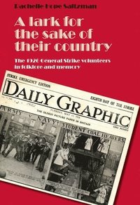 bokomslag A Lark for the Sake of Their Country