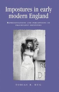 bokomslag Impostures in Early Modern England