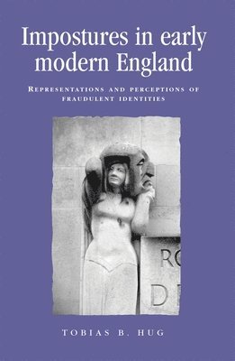 Impostures in Early Modern England 1