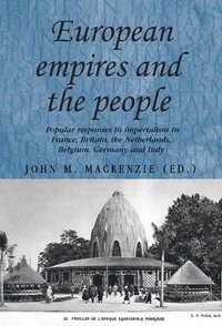 bokomslag European Empires and the People