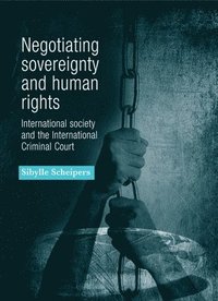 bokomslag Negotiating Sovereignty and Human Rights