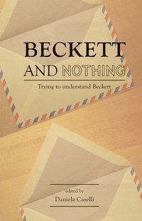 bokomslag Beckett and Nothing