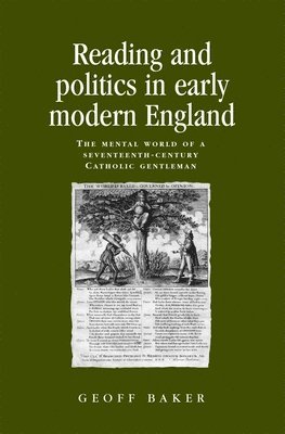 Reading and Politics in Early Modern England 1
