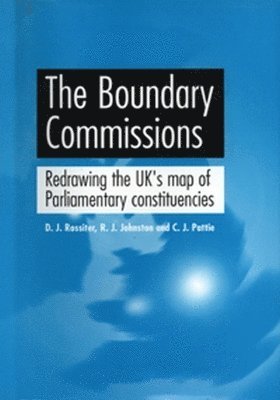 David Rossiter, R.J. Johnston, Charles Pattie - Boundary Commissions, Häftad