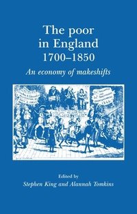 bokomslag The Poor in England 17001850