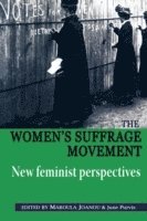 Maroula Joannou, June Purvis - Women's Suffrage movement, Häftad