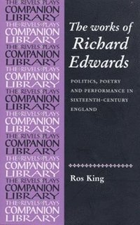 bokomslag The Works of Richard Edwards