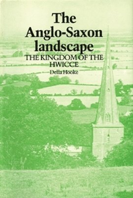 The Anglo-Saxon Landscape 1