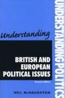 bokomslag Understanding British and European Political Issues