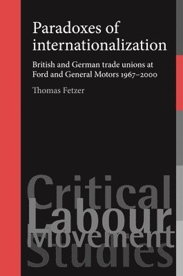 Thomas Fetzer - Paradoxes of Internationalization, Inbunden