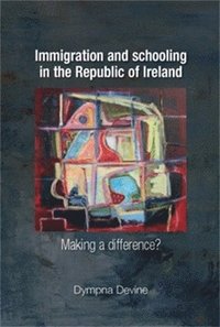bokomslag Immigration and Schooling in the Republic of Ireland