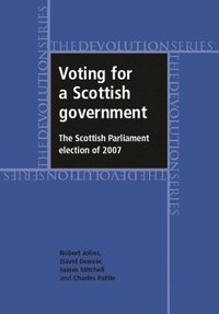 bokomslag Voting for a Scottish Government