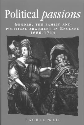 Rachel Weil - Political passions, Häftad