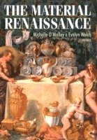 bokomslag The Material Renaissance