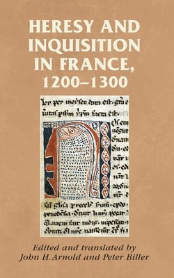Heresy and Inquisition in France, 12001300 1