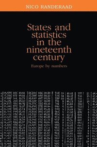 bokomslag States and Statistics in the Nineteenth Century