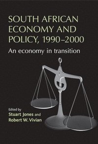 bokomslag South African Economy and Policy, 1990-2000