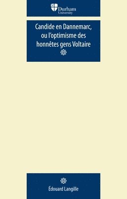 Candide En Dannemarc, Ou l’Optimisme Des HonnêTes Gens