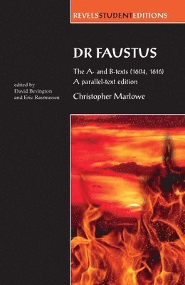 bokomslag Dr Faustus: the A- and B- Texts (1604, 1616)