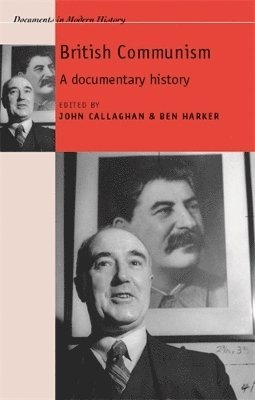 John Callaghan, Ben Harker - British Communism, Häftad