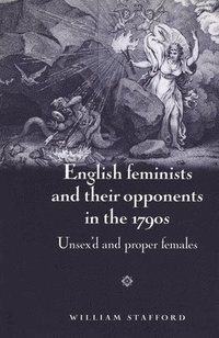 bokomslag English Feminists and Their Opponents in the 1790s