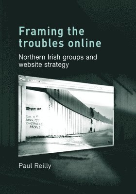 Framing the Troubles Online 1