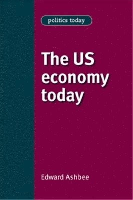 The Us Economy Today 1