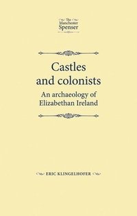 bokomslag Castles and Colonists