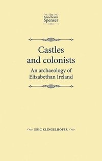 bokomslag Castles and Colonists