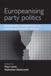 bokomslag Europeanising Party Politics