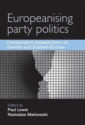 Europeanising Party Politics 1