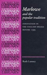 bokomslag Marlowe and the Popular Tradition