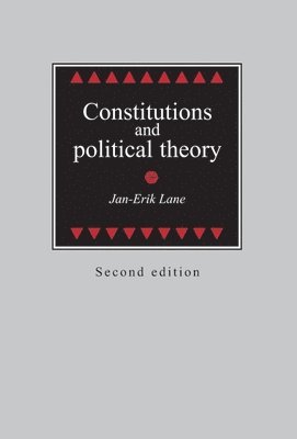 Jan-Erik Lane - Constitutions and Political Theory, Häftad
