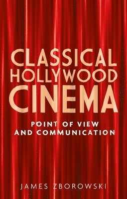 bokomslag Classical Hollywood Cinema