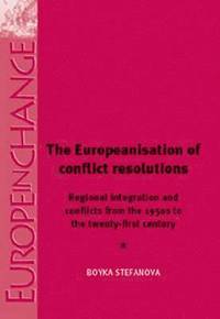 bokomslag The Europeanisation of Conflict Resolutions