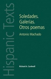 bokomslag Soledades. Galerias. Otros Poemas