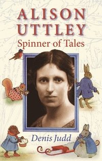 bokomslag Alison Uttley: Spinner of Tales