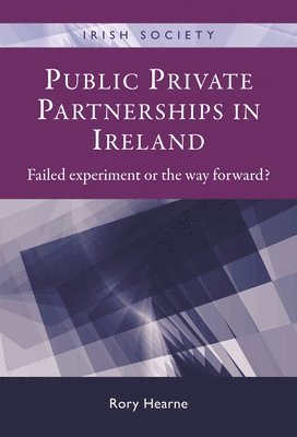 Public Private Partnerships in Ireland 1