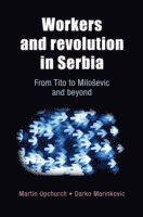 Workers and Revolution in Serbia 1