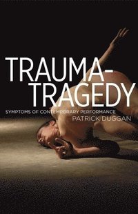 bokomslag Trauma-Tragedy