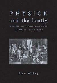 bokomslag Physick and the Family