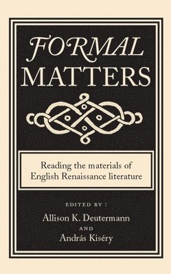Allison Deutermann, Andras Kisery - Formal Matters, Inbunden