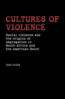 Ivan Evans - Cultures of Violence, Häftad