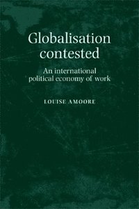 bokomslag Globalisation Contested