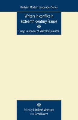 Writers in Conflict in Sixteenth-Century France 1