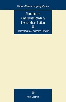 bokomslag Narration in Nineteenth-Century French Short Fiction