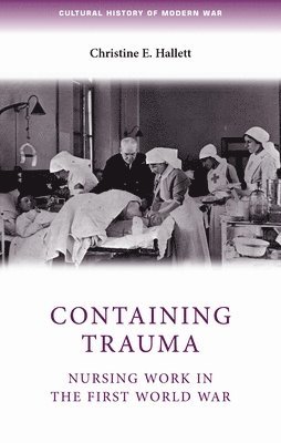 Christine E. Hallett - Containing trauma, Häftad